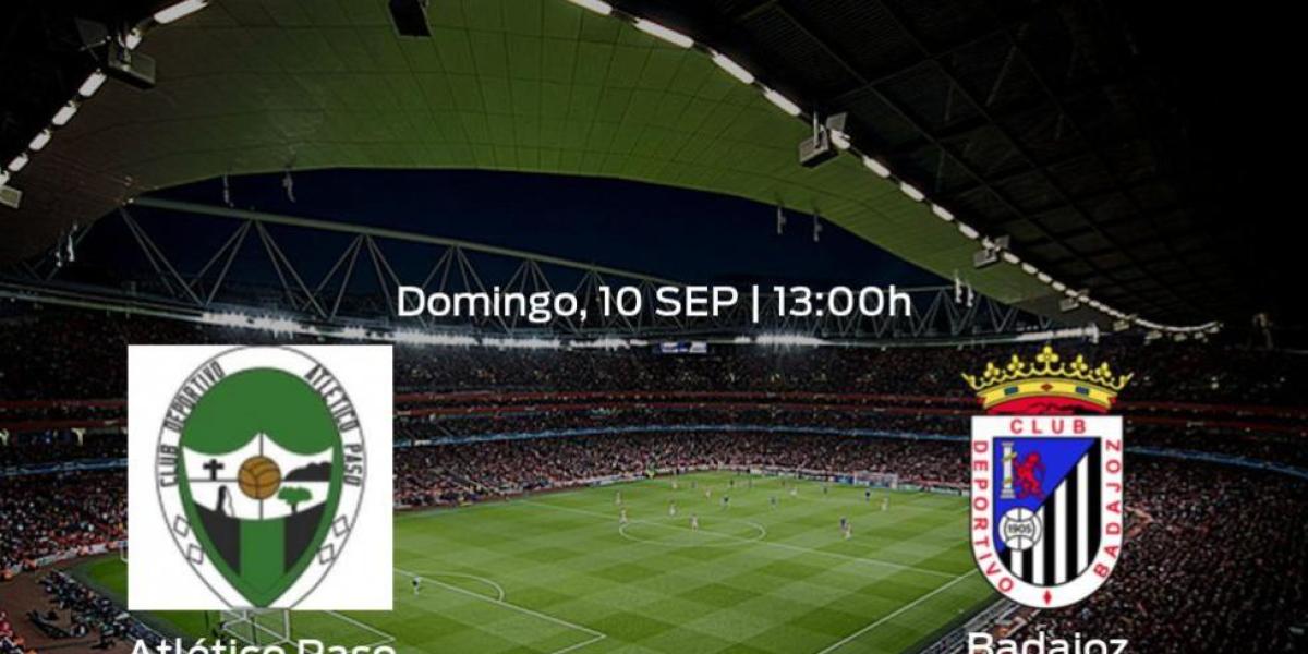 Previa del partido de la jornada 2: CD Atlético Paso - Badajoz
