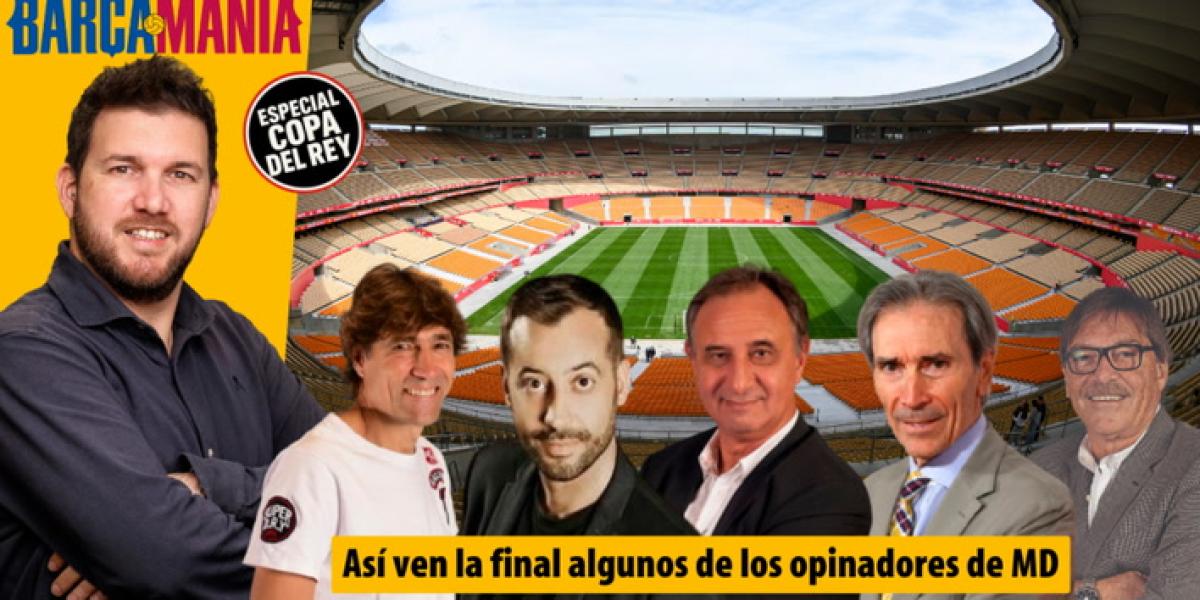 Así ven la final de Copa algunos de los opinadores de MD