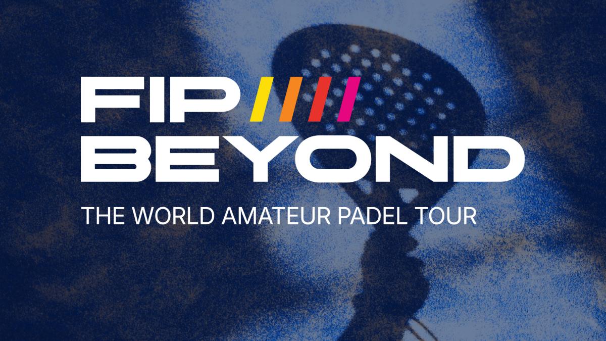 Jugar torneos oficiales y sentirte como un profesional: así es el FIP Beyond, el nuevo circuito de pádel amateur mundial